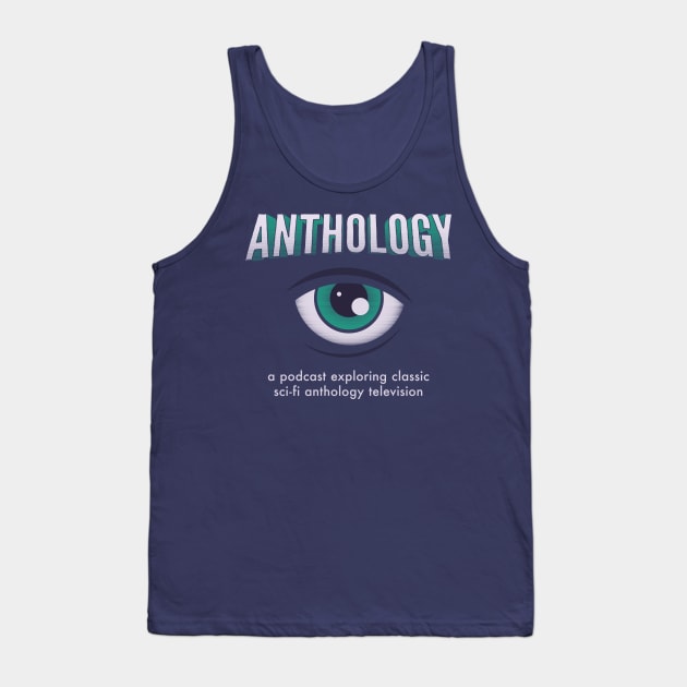 Anthology Podcast - ObsessiveViewer.com Tank Top by ObsessiveViewer